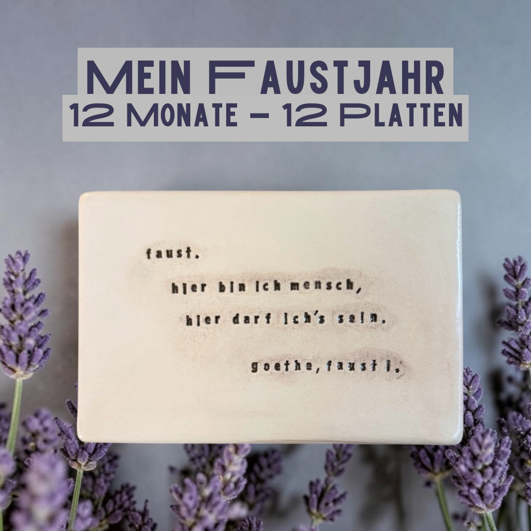 Mein Faustjahr - 12 Monate - 12 Tafeln Jahresabonnement